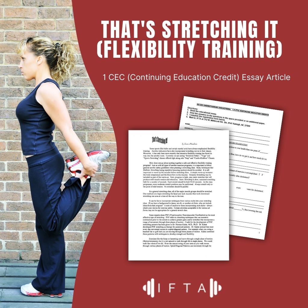 That's Stretching It (Flexibility training)