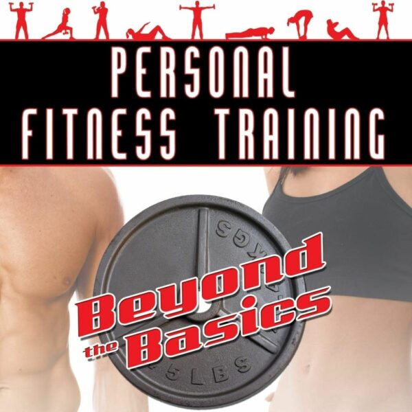 Personal Fitness Training Beyond the Basics Cover image
