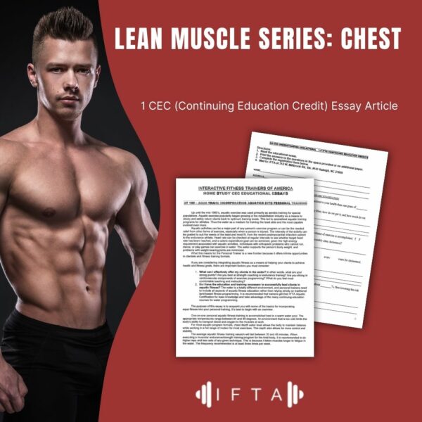 Lean Muscle Series: Chest - 1 CEC Article