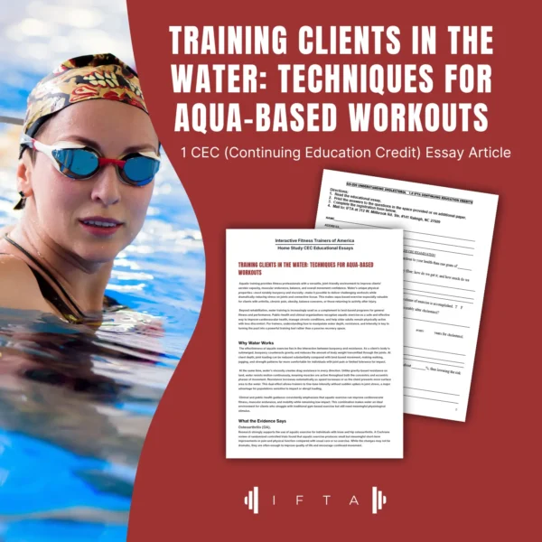 Training Clients in the Water: Techniques for Aqua-Based Workouts